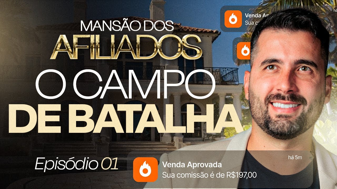 [MANSÃO DOS AFILIADOS] 4 selecionados aprendendo e lucrando no CAMPO de BATALHA dos AFILIADOS