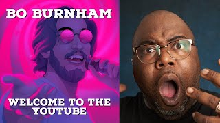 First Time Hearing | Bo Burnham - Welcome to Youtube Reaction