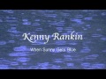 Kenny Rankin - When Sunny Gets Blue.mov