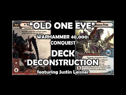 "Old One Eye" - Warhammer 40,000: Conquest Deck Deconstruction