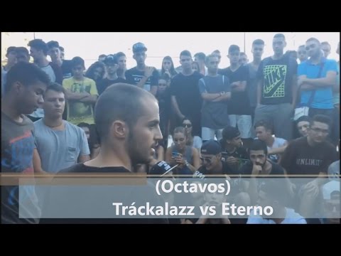 TRÁCKALAZZ VS ETERNO - Octavos  - Clasificatoria FullRap VLC VS MADRID