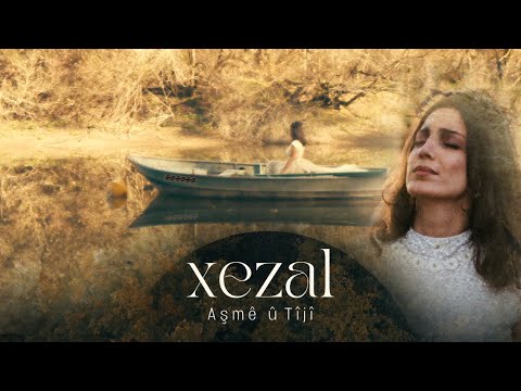 Xezal - Aşmê û Tîjî - | Newê | Nû | New Official Music Video|