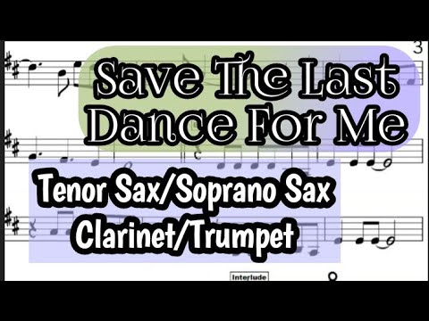 Save The Last Dance For Me Tenor Sax Soprano Clarinet Trumpet Sheet Backing Play Along Partitura