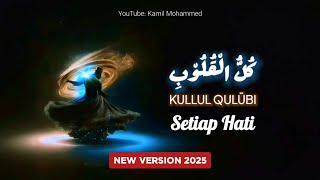 Download lagu KULLUL QULUB كل القلوب | Nasheed Paling Merdu | Lirik   Terjemah Indonesia mp3