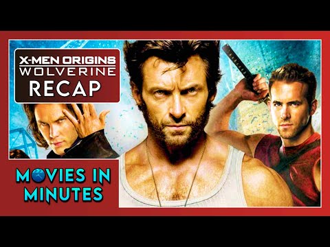 X-Men Origins: Wolverine in Minutes | Recap