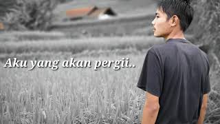 Download lagu Status WA ,aku yang akan pergi Supernova(cover)video lirik #statusWA #statuswhatsapp #supernova mp3