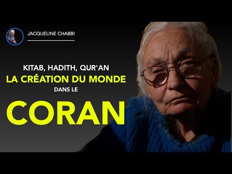 Creation of the World in the Quran, three key words: Hadith, Kitab, Qur'an