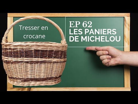 Tressage suivi en vannerie - Partie 2