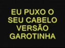Eu puxo seu cabelo (original)