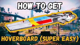 How to Get the New Hoverboard!!! (QUICK & EASY METHOD Destiny 2)