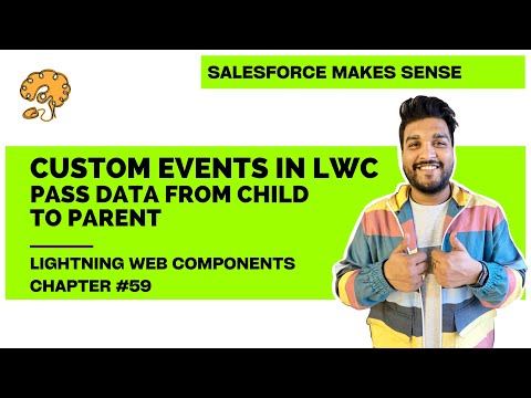 Custom Events in LWC | Chapter 59 | Lightning Web Components