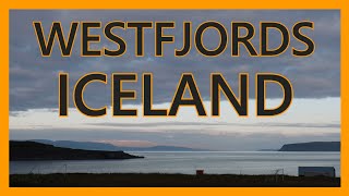 Westfjords - Iceland