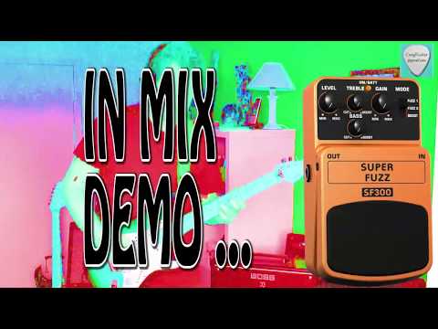 Fuzz Pedal: Behringer SF300 Super Fuzz - in mix demo