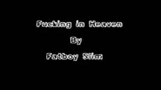 Fatboy Slim - Fucking in Heaven