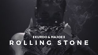 Kurdo x Majoe ✖️ ROLLING STONE✖️  [ offizielles Video ]