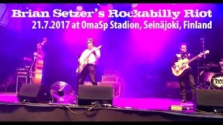 Brian Setzer&#39;s Rockabilly Riot LIVE - 21.7.2017 at OmaSp Stadion, Seinäjoki, Finland