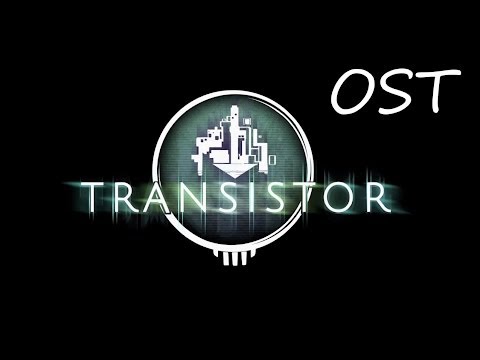 Transistor OST - The Spine