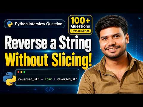 Reverse A String Without Slicing In Python Interview Question 1