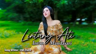 Download lagu LINTANG ATI - INTAN MANDASARI (Cover) mp3