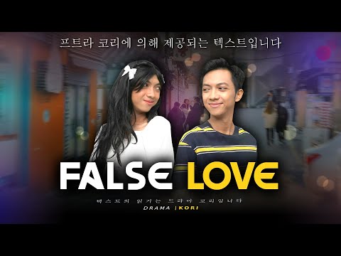 [DRAKOR] FALSE LOVE😭💔