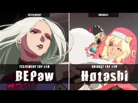 GGST | BEPaw (Testament) VS Hotashi (Bridget) | Guilty Gear Strive High level gameplay