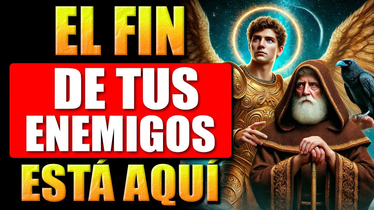 🛑ORACIÓN PODEROSA PARA DERROTAR MAGIA NEGRA, ENEMIGOS Y BRUJERÍA - SAN BENITO Y SAN MIGUEL