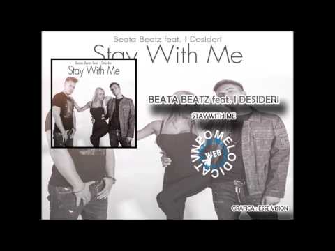 Beata Beatz feat I Desideri - Stay with me (official audio)