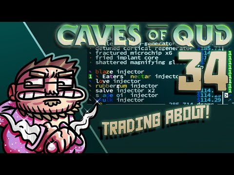 Caves of Qud - Ep 034 - Muraq Shwykas