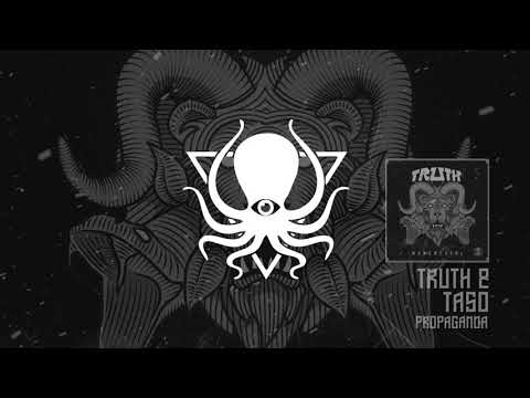Truth & Taso - Propaganda (DDD02)