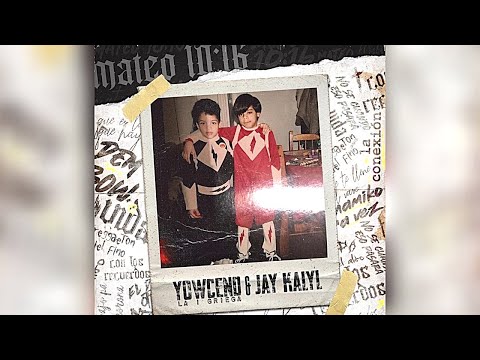 Que Es La Que Hay - Jay Kalyl X Yowcend - (Lyrics-Letras)  EP Mateo 10:16