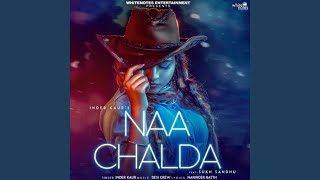 Download lagu Naa Chalda mp3 Download lagu Naa Chalda mp3