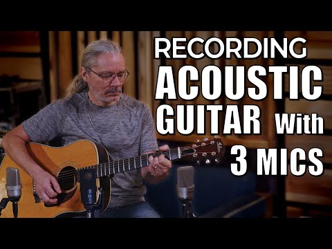 Recording Acoustic Guitar With 3 Mics