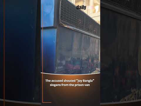 The accused shouted “Joy Bangla” slogans from the prison van