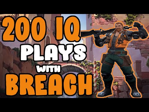200 IQ PLAYS with BREACH - VALORANT GAMEPLAY
