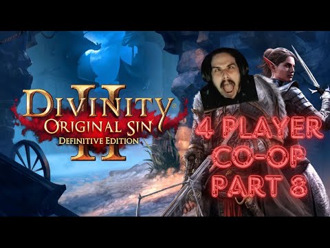 LIVE🔴Divinity Original Sin 2🔴Part 8 | Four Player Co-op