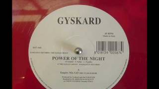 Gyskard - Power Of The Night (The Empire Mix)