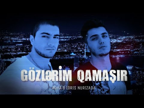 Agha × İdris Nurizada - Gözlərim Qamaşır