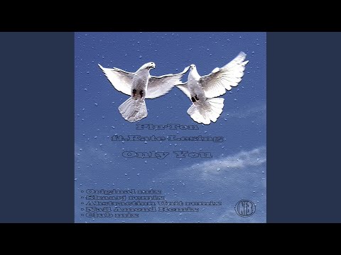 Only You (Skaarj Remix)