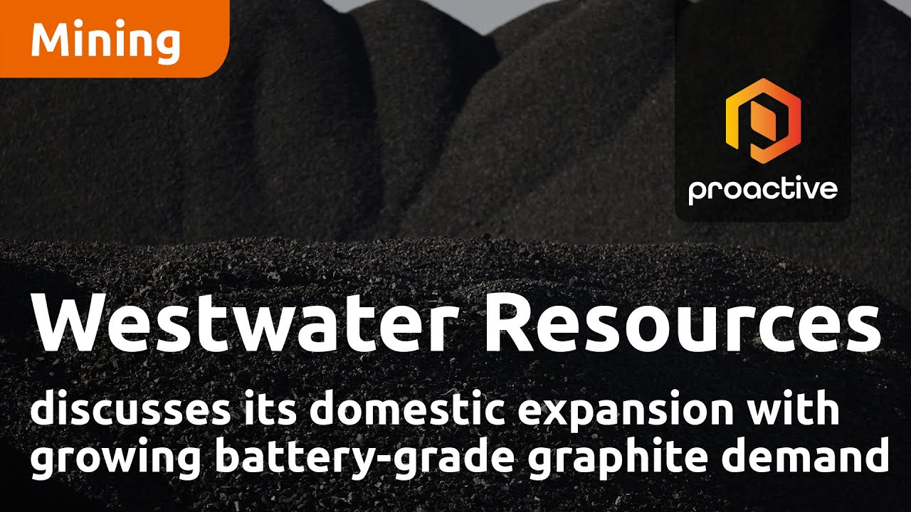 Westwater Resources discusses its domestic expansion with growing battery-grade graphite demand