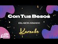 Eslabón Armado Con Tus Besos Versión Karaoke