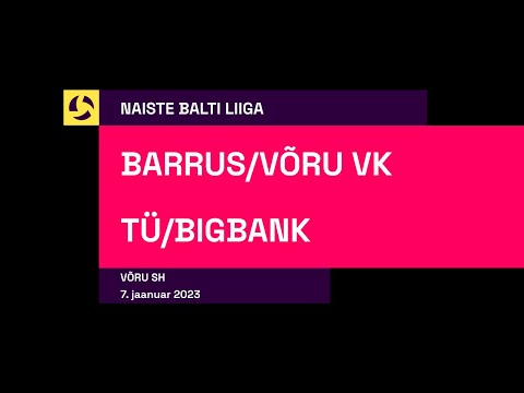 Barrus/Võru Võrkpallilubi vs TÜ/Bigbank - Optibet naiste Balti liiga, 09.01.2023