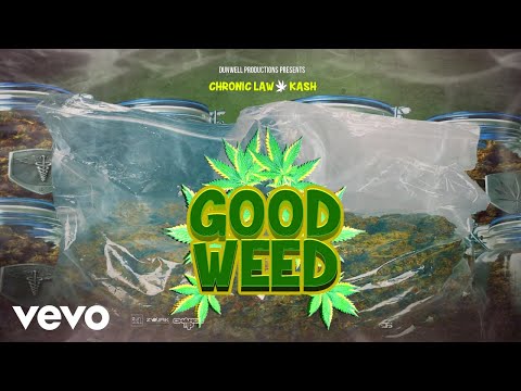 Chronic Law, Kash - Good Weed (Official Audio)