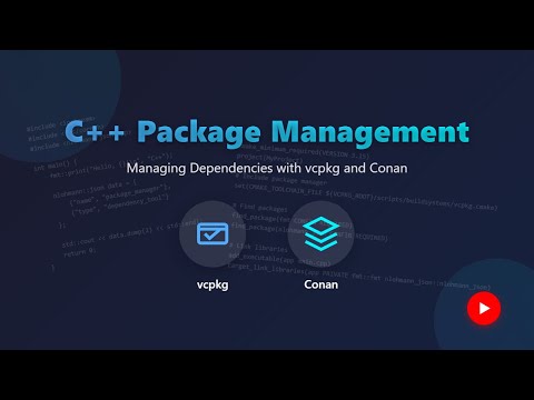 C++ Package Management for Beginners: vcpkg and Conan Tutorial