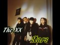 The XX - Stars 
