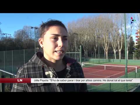 Júlia Payola, ex tennista professional: “S’ha de saber parar i tirar per altres camins."