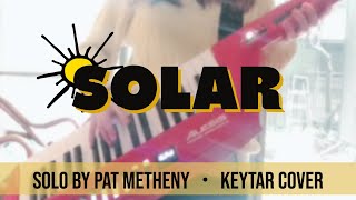 [Keytar Cover] Solar - Guitar Solo by Pat Metheny
