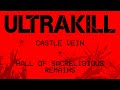 ULTRAKILL OST /// Castle Vein + Hall of Sacreligious Remains