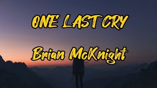 ONE LAST CRY by Brian McKnight