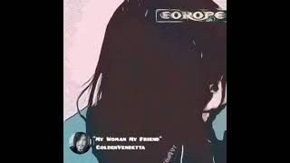 tribute to EUROPE &quot;My Woman My Friend&quot; cover by GoldenVendetta video by BigBrother