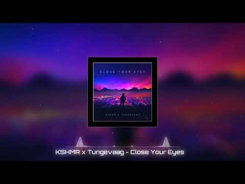 KSHMR x Tungevaag - Close Your Eyes